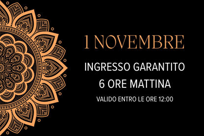 Asmana - ingresso garantito 1 Novembre 6 ore mattina